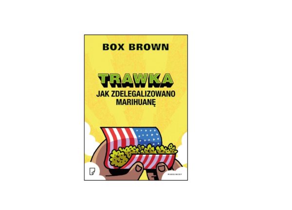 Komiks Trawka - Jak zdelegalizowano marihuanę