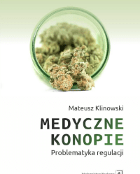 książka medyczne konopie problem regulacji mateusz klinowski