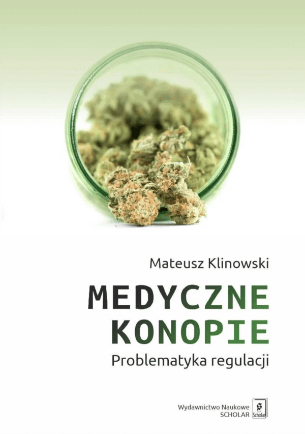 książka medyczne konopie problem regulacji mateusz klinowski